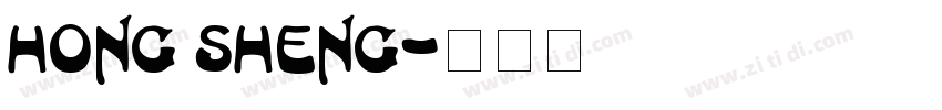 Hong Sheng字体转换